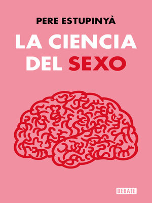 cover image of La ciencia del sexo